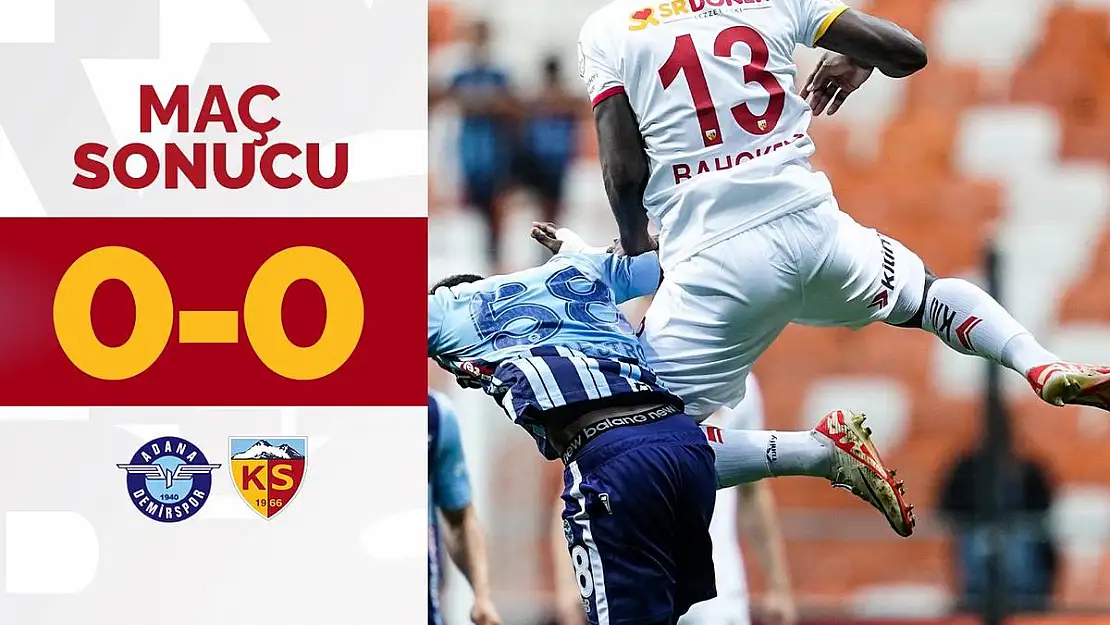 Adana Demirspor 0-0 Kayserispor