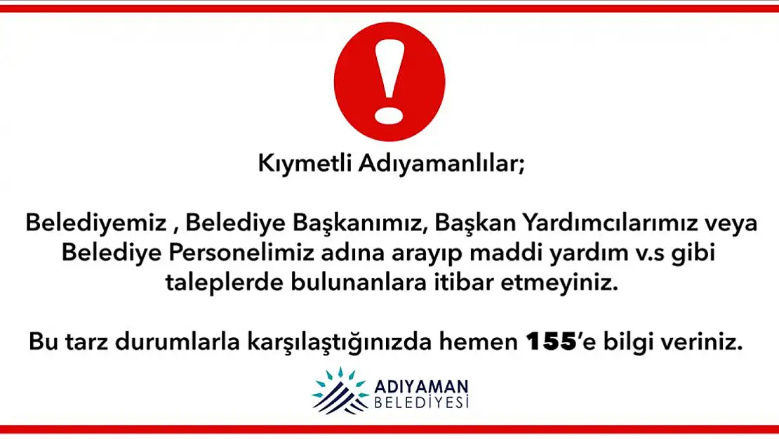 Adıyaman Belediyesi'nden 'Dolandırıcılık' Uyarısı