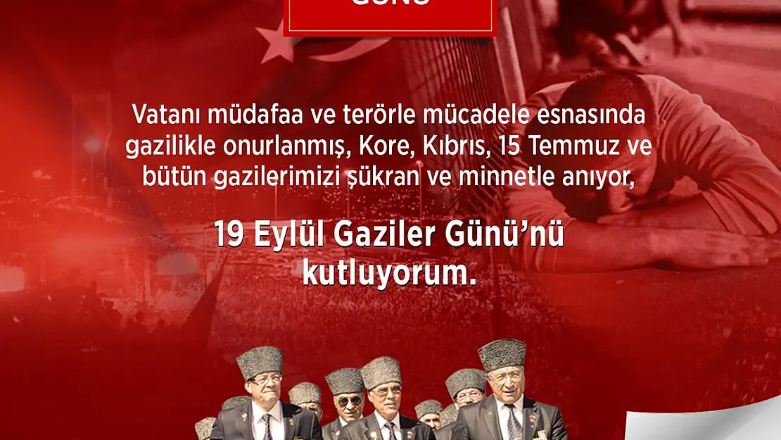 BAŞKAN PALANCIOĞLU'NDAN 'GAZİLER GÜNÜ' MESAJI