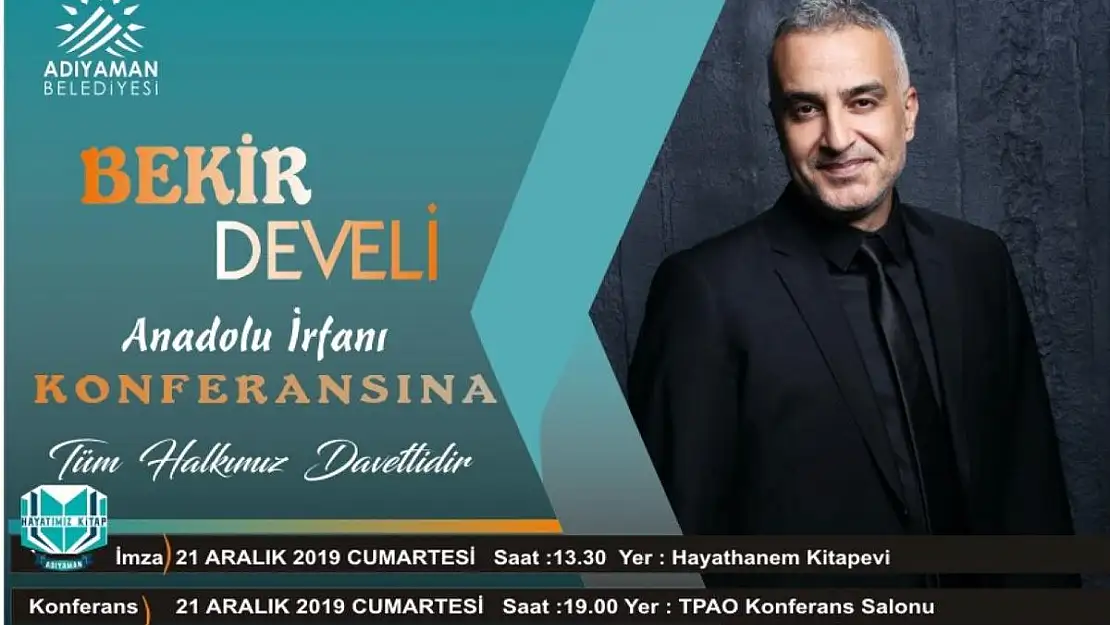 BEKİR DEVELİ'DEN 'ANADOLU İRFANI' KONFERANSI