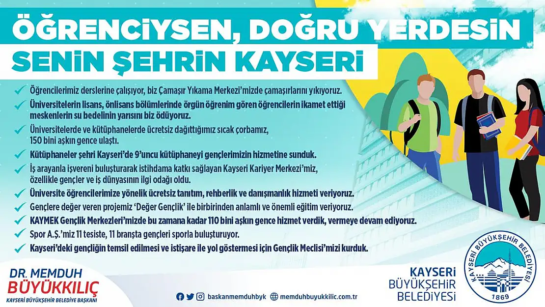 BÜYÜKKILIÇ: 'ÖĞRENCİYSEN DOĞRU YERDESİN, SENİN ŞEHRİN KAYSERİ'