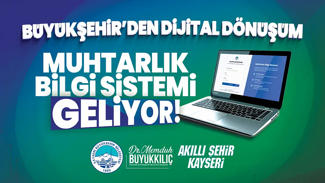 Büyükşehir'den dijital muhtarlık sistemi