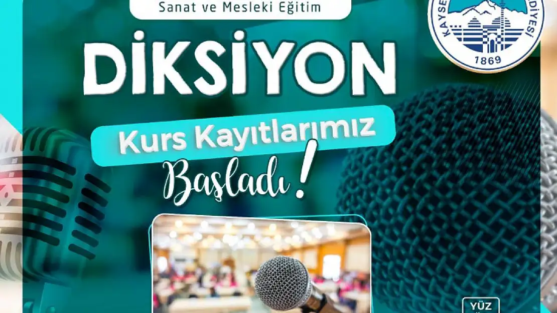 BÜYÜKŞEHİR KAYMEK'TEN DİKSİYON KURSU