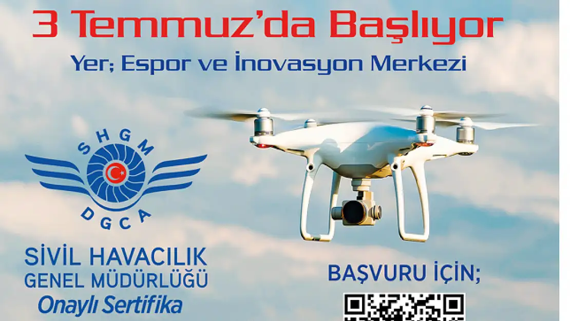 DRONE KURSU AÇILIYOR