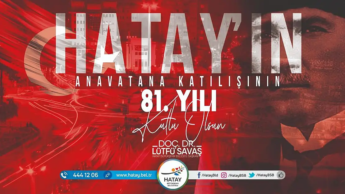 Hatay'ın Anavatana Katılımının Yıldönümü