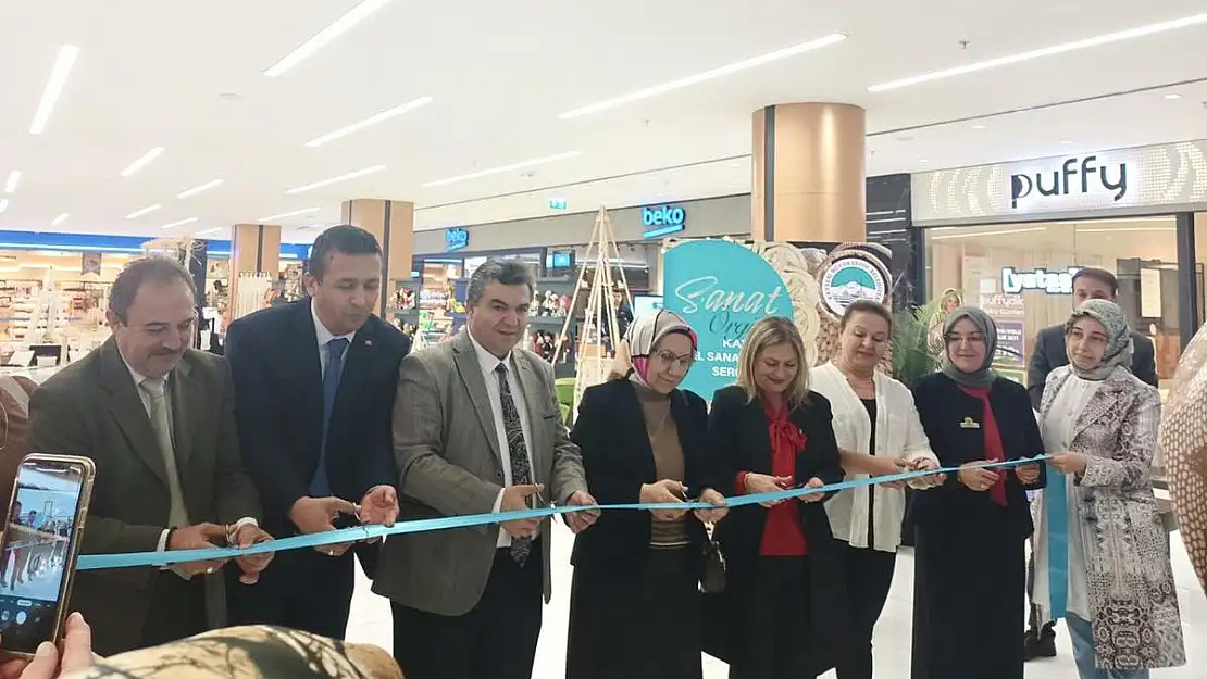 KAYMEK 'SANAT ÖRGÜSÜ' EL SANATLARI SERGİSİ AÇILDI
