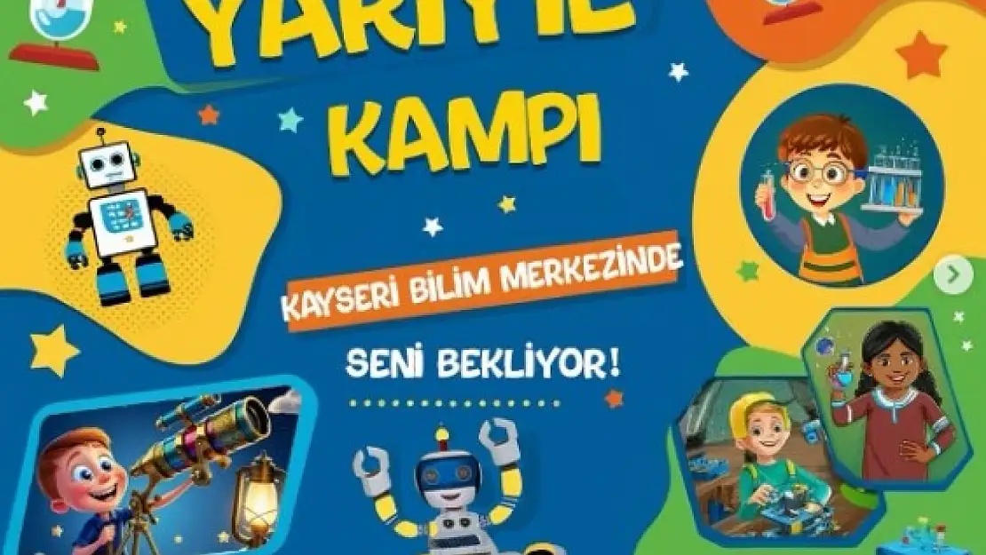 Kayseri bilim merkezi'nden yarıyıl kampı