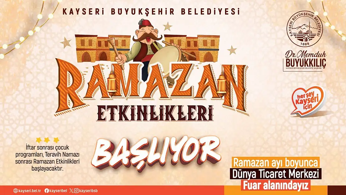 Kayseri Büyükşehir'den ramazan'da her gün bir etkinlik