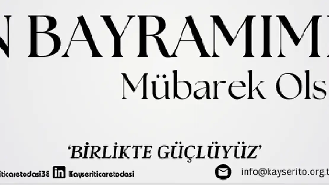 Kayseri ticaret odası kurban bayramı mesajı
