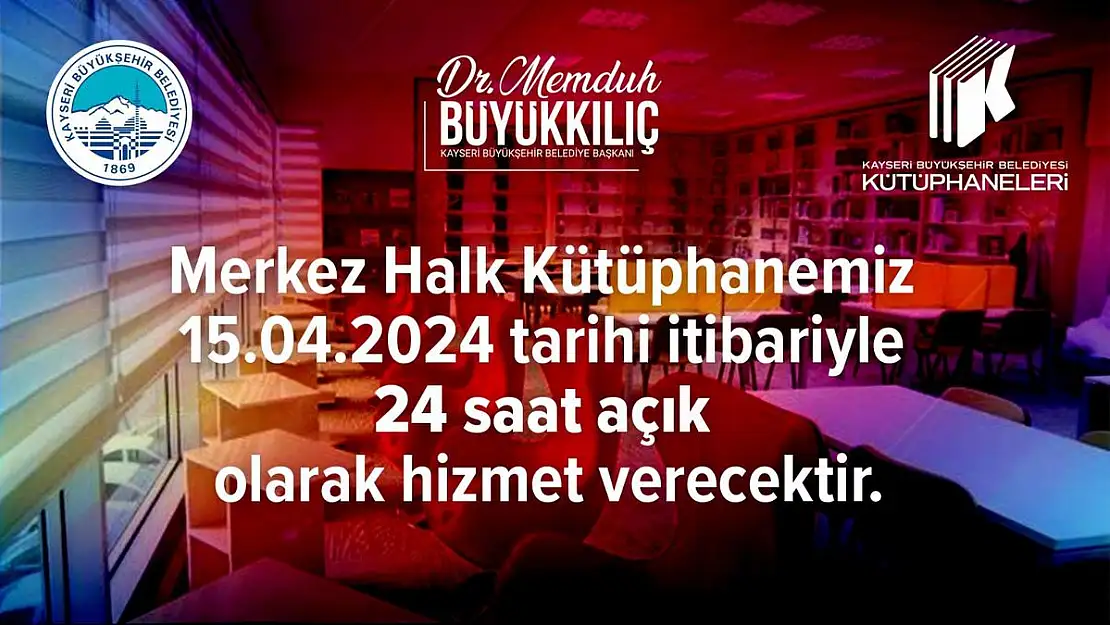 Merkez Halk Kütüphanesi 24 sat açık