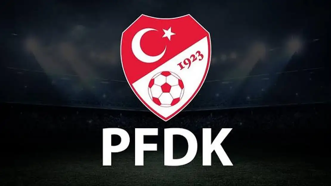 PFDK'dan para cezası!