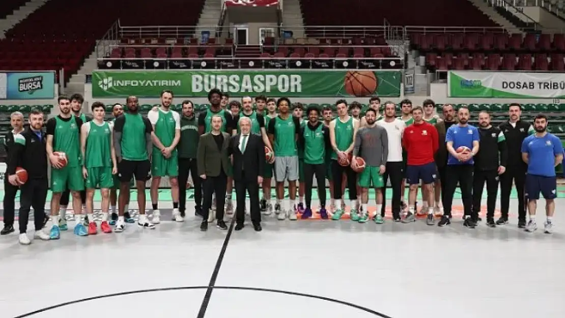 Şadi Özdemir Bursaspor Basketbol Takımı'nı antrenmanda izledi