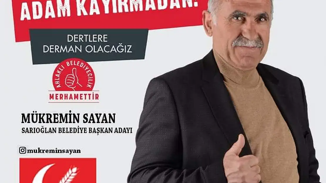 Sarıoğlan'da YRP Adayı'da değişti