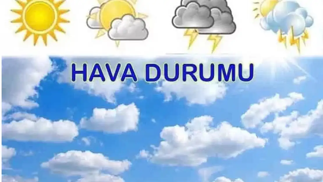 Yurtta bugün hava durumu nasıl olacak?