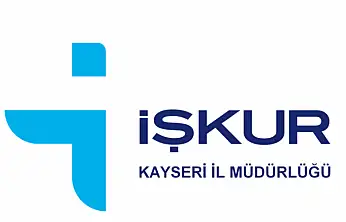 İŞKUR Kayseri'de 492 kişilik toplu iş görüşmesi yapılacak