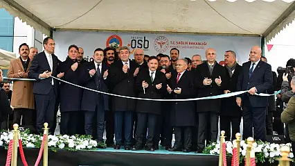 Kayseri OSB sağlık merkezi törenle hizmete açıldı