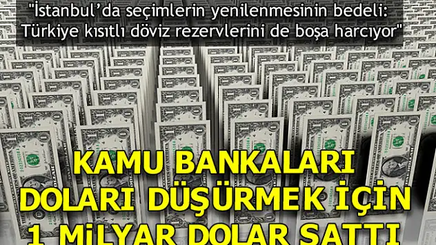 1 milyardan fazla döviz sattı