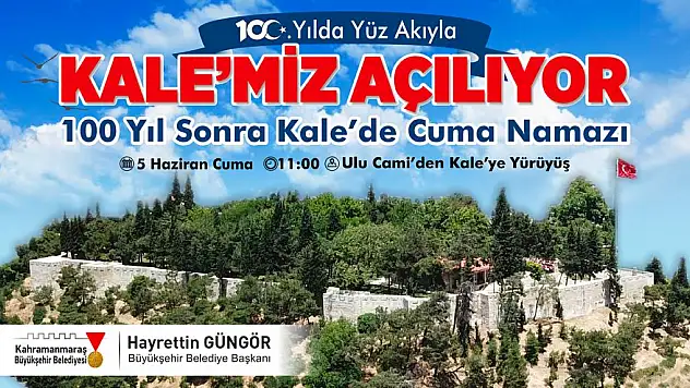 100 Yıl sonra Maraş Kalesi'nde  Cuma Namazı