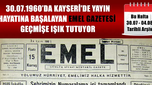 1960'da Yayın Hayatına Başlayan Emel Gazetesi Sizlere Zamanda Yolculuk Yaptıracak...