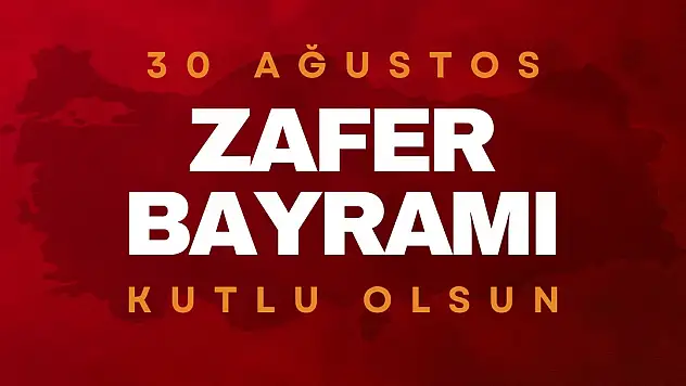 30 Ağustos Zafer Bayramınız kutlu olsun