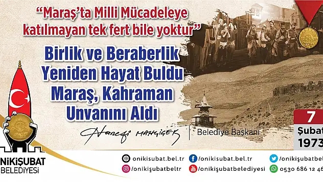 7 ŞUBAT 1973 MARAŞ KAHRAMANLIK UNVANINI ALDI