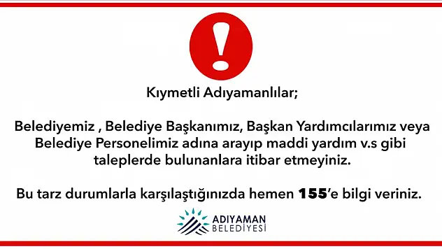 Adıyaman Belediyesi'nden 'Dolandırıcılık' Uyarısı