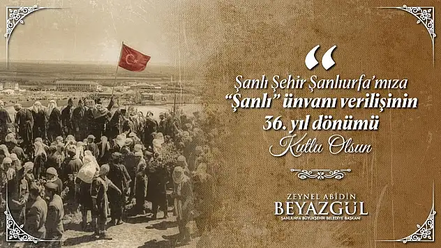 BAŞKAN BEYAZGÜL'DEN ANLAMLI MESAJ
