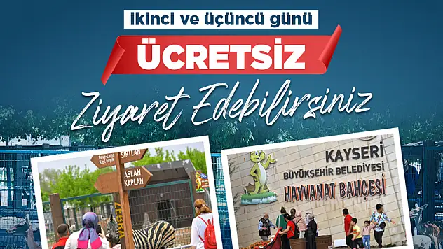 Başkan Büyükkılıç: Hayvanat bahçesi bayramda ücretsiz
