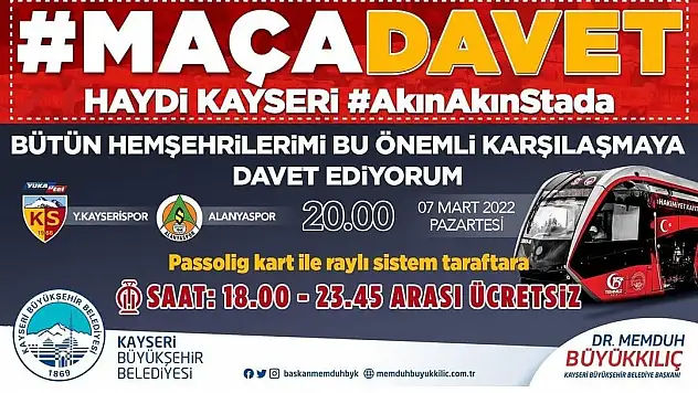 Başkan Büyükkılıç'tan maça davet