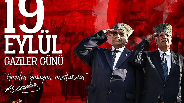BAŞKAN SAVAŞ'IN GAZİLER GÜNÜ MESAJI