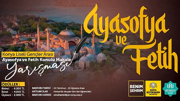 Büyükşehir'den 'Ayasofya ve Fetih' Konulu Makale Yarışması
