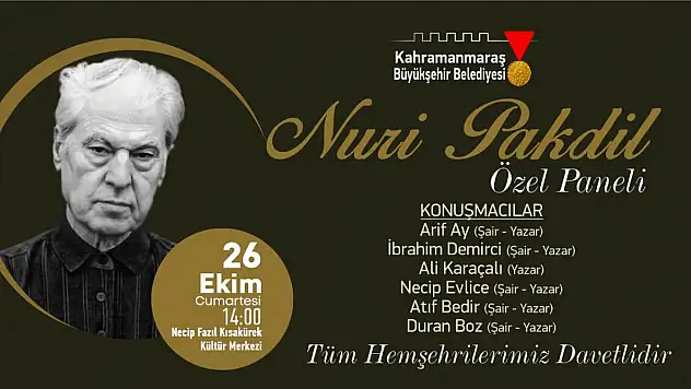 Büyükşehirden 'Nuri Pakdil' Paneli