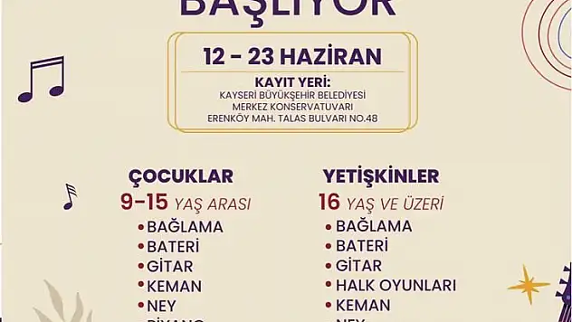 BÜYÜKŞEHİR'İN KONSERVATUVAR YAZ KURSLARI BAŞLIYOR