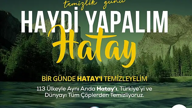 ÇEVRE SAĞLIĞI İÇİN 'HAYDİ YAPALIM'