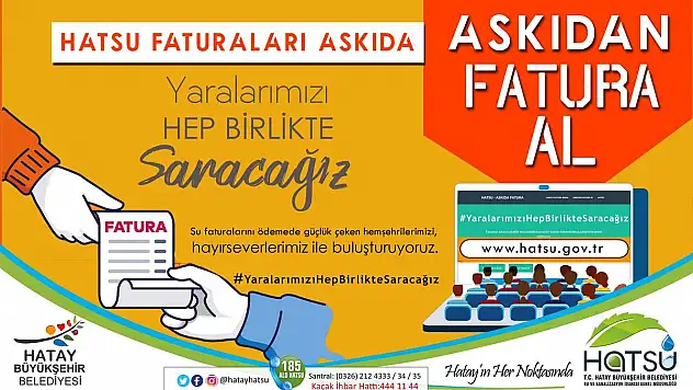 HATAY 'ASKIDA FATURA' UYGULAMASINI BAŞLATTI