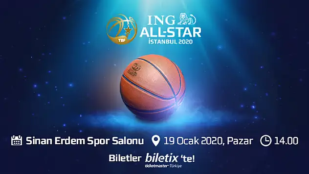 ING All-Star 2020'nin Biletleri Satışa Sunuldu