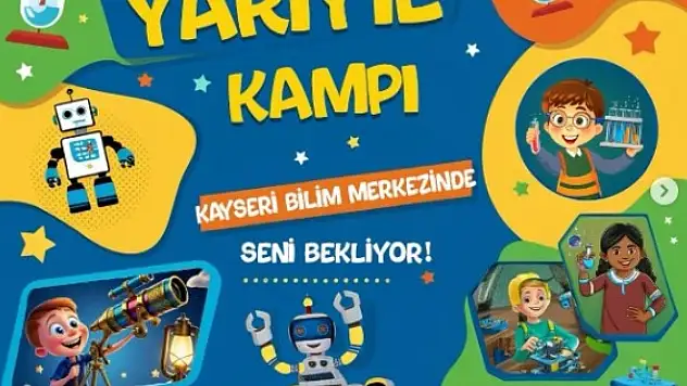 Kayseri bilim merkezi'nden yarıyıl kampı