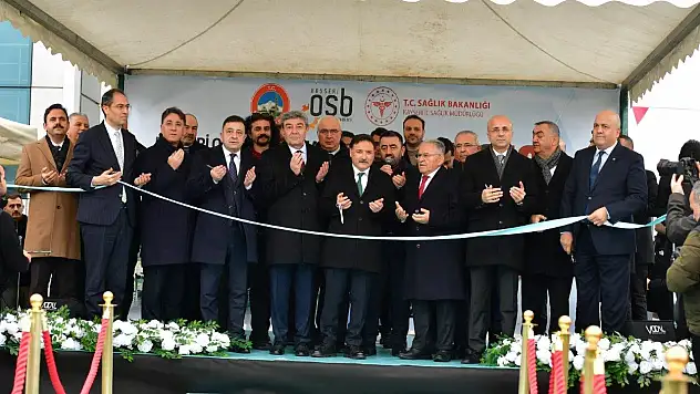 Kayseri OSB sağlık merkezi törenle hizmete açıldı