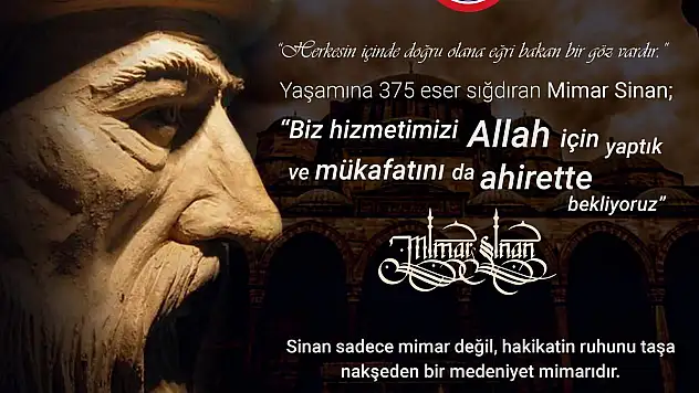 'MİMAR SİNAN, MELİKGAZİ'YE EMANET'