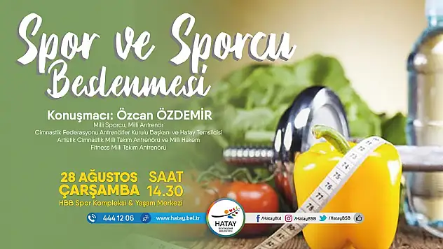 SPOR VE SPORCU BESLENMESİ SEMİNERİ