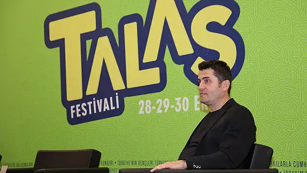 'TALAS FESTİVALİ'NDE OLMAK ÇOK GÜZELDİ'