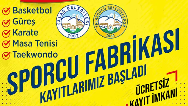 TALAS SPORCU FABRİKASINA KAYITLAR BAŞLADI