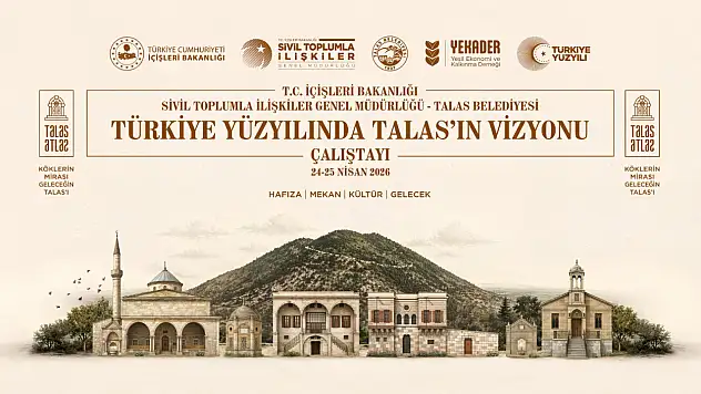 Talas'ta Geleceğe Yön Verecek Vizyon Çalıştayı