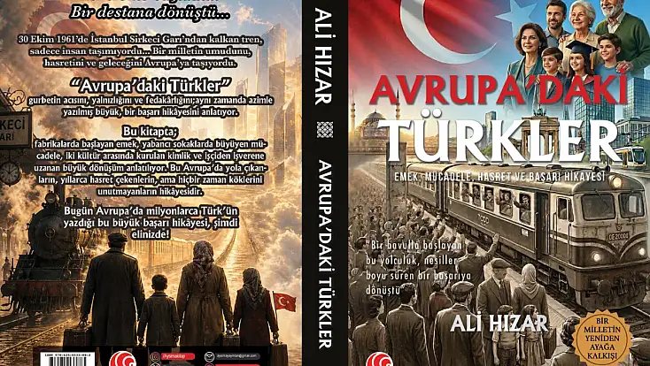 Ali Hızar, Avrupa'daki Türklerin Hikâyesini Kitaplaştırdı