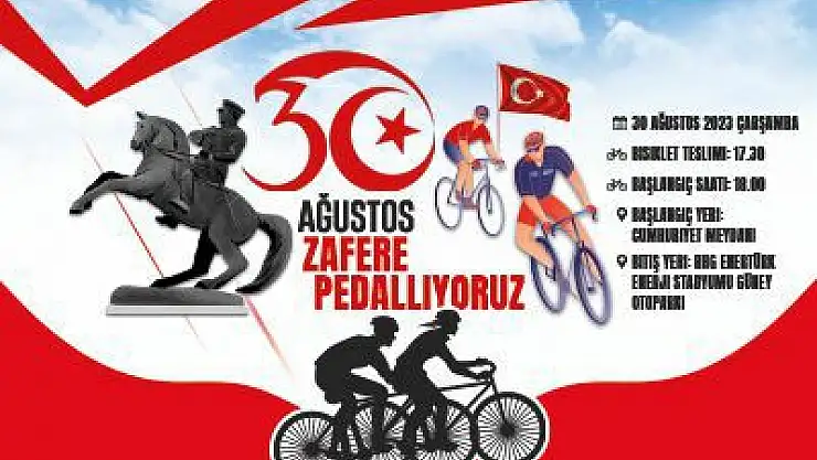 30 Ağustos günü 'Zafere pedallıyoruz' bisiklet turu gerçekleşecek