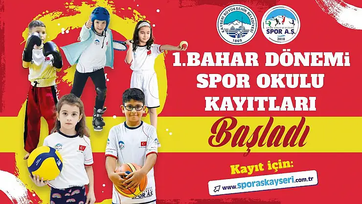 BAHAR DÖNEMİ SPOR OKULLARI KAYITLARI BAŞLADI