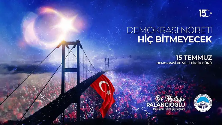 Başkan Palancıoğlu'ndan 15 Temmuz mesajı