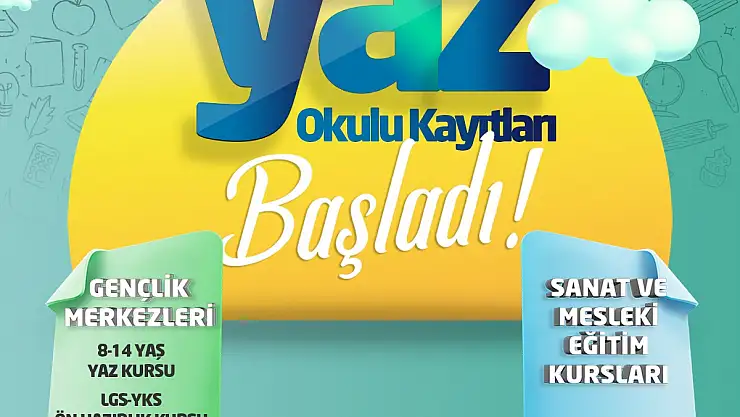 BÜYÜKŞEHİR KAYMEK'İN YAZ OKULU KAYITLARI BAŞLADI