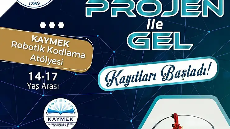 BÜYÜKŞEHİR KAYMEK'TEN 'PROJEN İLE GEL ROBOTİK KODLAMA ATÖYLESİ'