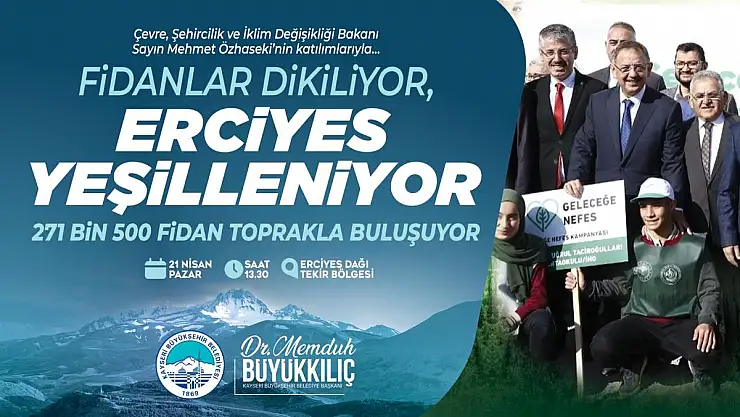 ERCİYES'E 271 BİN FİDAN DİKECEK